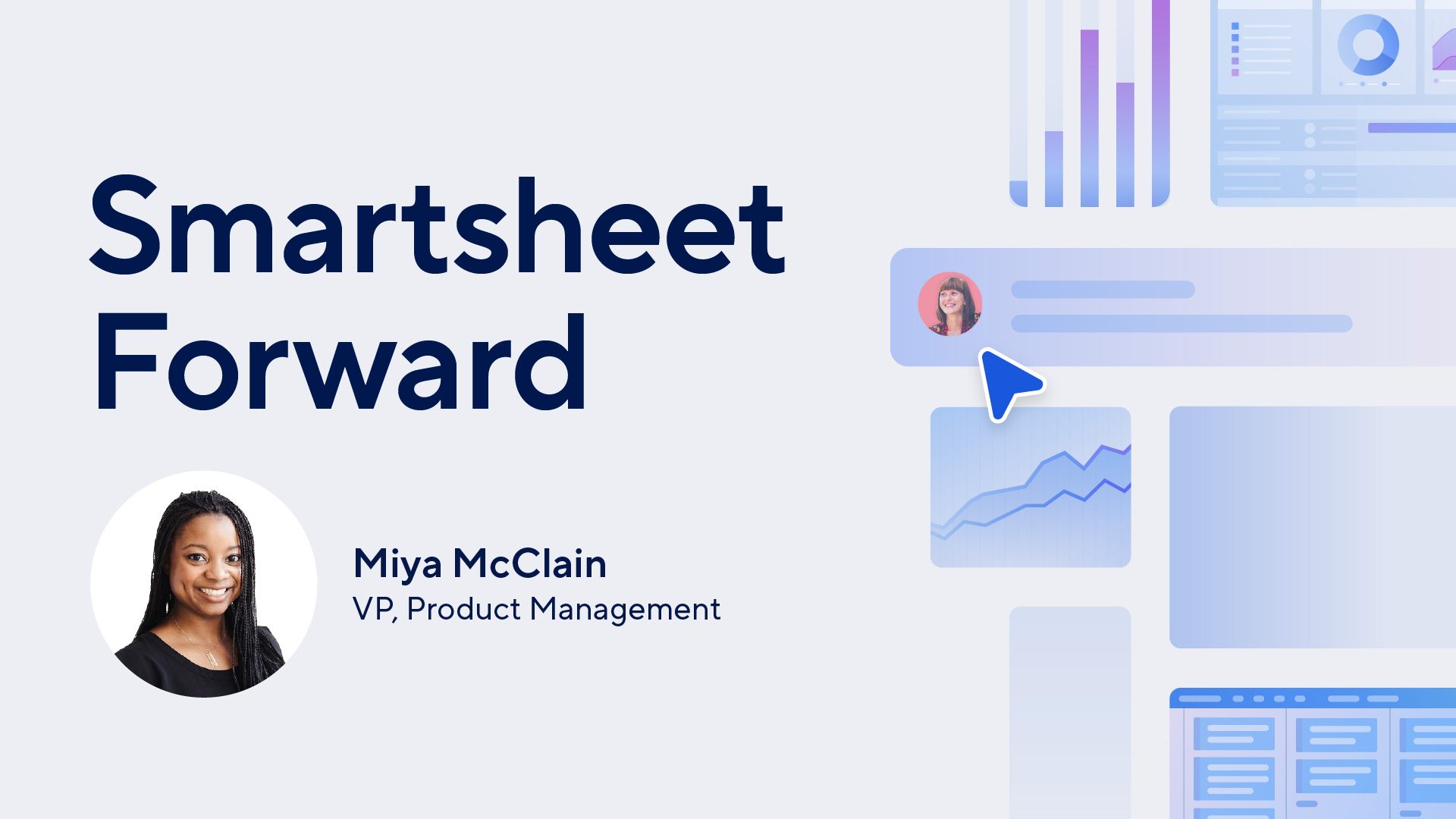 Smartsheet Forward, Miya McClain