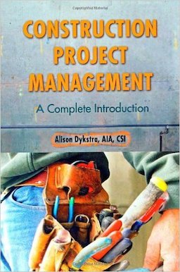 Construction Project Management: A Complete Introduction